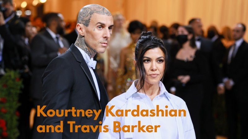 Kourtney Kardashian and Travis Barker: A Complete Relationship Overview